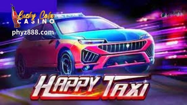 Pinili namin ang demo ng laro ng JILI Happy Taxi Slot mula sa halos 10,000 slot machine sa Lucky Cola Casino.